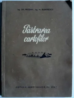 Pastrarea cartofilor - Gh. Prodan