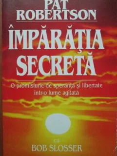 Pat Robertson - Imparatia Secreta