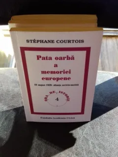 PATA OARBA A MEMORIEI EUROPENE - STEPHANE COURTOIS