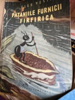 Pataniile furnicii Firfirica - Olga Monta