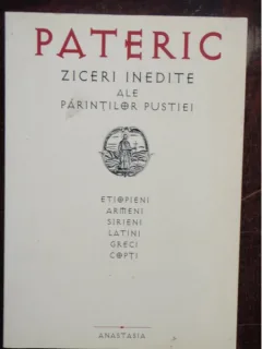 PATERIC - ZICERI INEDITE ALE PARINTILOR PUSTIEI