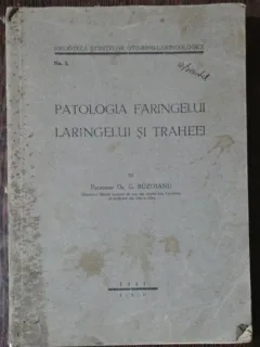 PATOLOGIA FARINGELUI,LARINGELUI SI TRAHEEI - DR.G.BUZOIANU