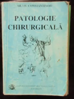 PATOLOGIE CHIRURGICALA - SILVIU CONSTANTINOIU