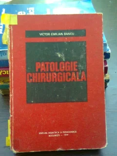 PATOLOGIE CHIRURGICALA - VICTOR EMILIAN BANCU