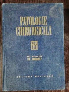 PATOLOGIE CHIRURGICALA VOL III - TH.BURGHELE