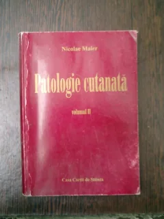 Patologie cutanata - Nicolae Maier