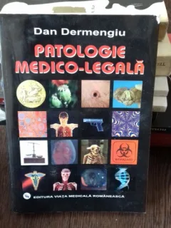 PATOLOGIE MEDICO-LEGALA - DAN DERMENGIU
