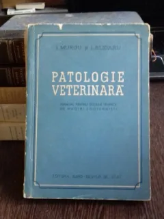 PATOLOGIE VETERINARA - I. MURGU