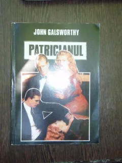 Patricianul - John Galsworthy