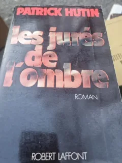 Patrick Hutin - Les Jures de L'Ombre