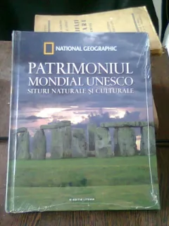 PATRIMONIUL MONDIAL UNESCO. SITURI NATURALE SI CULTURALE   VOL.2