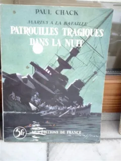 PATROUILLES TRAGIQUES DANS LA NUIT , PAUL CHACK