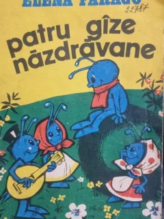 PATRU GAZE NAZDRAVANE - ELENA FARAGO