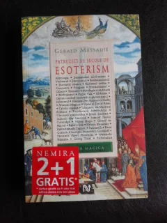 Patruzeci de secole de esoterism - Gerald Messadie