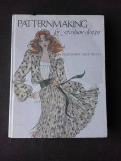 PATTERNMAKING FOR FASHION DESIGN - HELEN JOSEPH ARMSTRONG  (MODELE IMBRACAMINTE, TEXT IN LIMBA ENGLEZA)