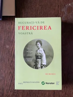 Paul Brinkley-Rogers - Bucurati-va de fericirea voastra