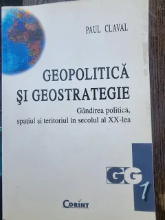 Paul Claval - Geopolitica si Geostrategie