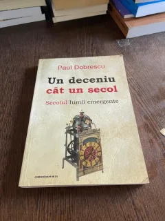 Paul Dobrescu - Un deceniu cat un secol