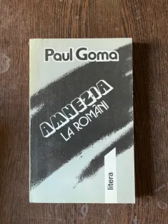 Paul Goma - Amnezia la romani