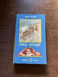 Paul Goma Arta refugii