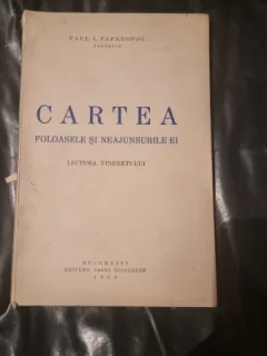 Paul I. Papadopol - Cartea. Foloasele si Neajunsurile ei