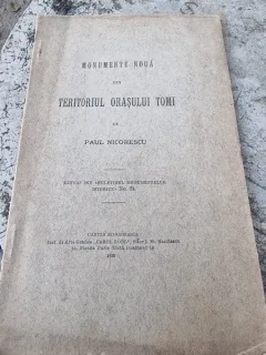 Paul Nicorescu - Monumente Noua din teritoriul orasului Tomi