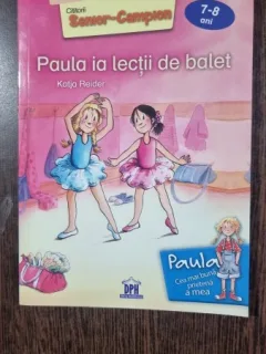 Paula ia lectii de balet - Katja Reider