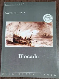 Pavel Chihaia - Blocada