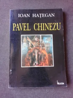 PAVEL CHINEZU - IOAN HATEGAN