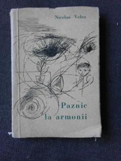 PAZNIC LA ARMONII - NICOLAE VELEA