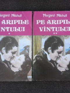 Pe aripile vantului - Margaret Mitchell  (2 volume)