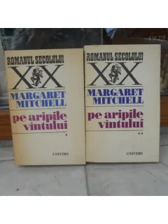PE ARIPILE VINTULUI, MARGARET MITCHELL, VOL. 1 SI 2