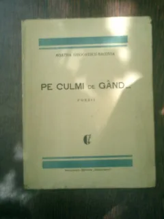 Pe culmi de gand poezii - Agatha Grigorescu-Bacovia
