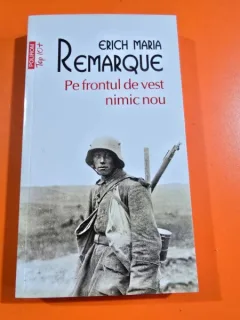 Pe Frontul de Vest Nimic Nou - Erich Maria Remarque