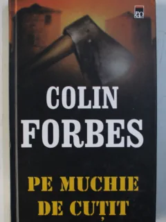 PE MUCHIE DE CUTIT DE COLIN FORBES , 2003