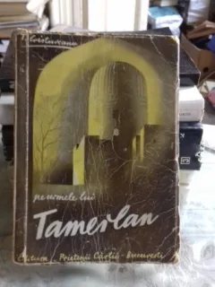 PE URMELE LUI TAMERLAN - T. CRISTUREANU