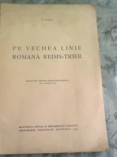 PE VECHEA LINIE ROMANA REIMS-TRIER - N. IORGA