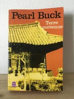 Pearl Buck - Terre Coreenne