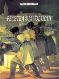 Pecetea diavolului Memorii III Radu Ciuceanu