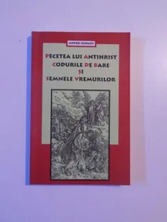 PECETEA LUI ANTIHRIST , CODURILE DE BARE SI  PECETEA LUI ANTIHRIST , DE ANDREI KURAEV , 2005