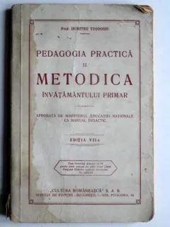 PEDAGOGIA PRACTICA II METODICA INVATAMANTULUI PRIMAR , DUMITRU TEODOSIU