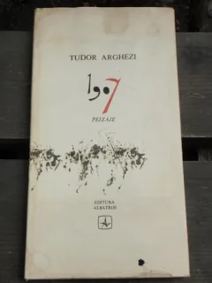 PEIZAJE - TUDOR ARGHEZI