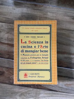 Pellegrino Artusi La scienza in cucina e l'arte di mangiar bene-manuale practico