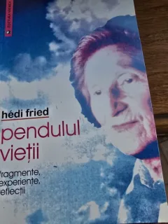 PENDULUL VIETII - HEDI FRIED