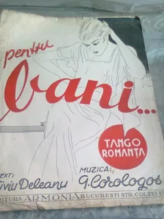 PENTRU BANI. TANGO ROMANTA - TEXT LIVIU DELEANU, MUZICA G. COROLOGOS