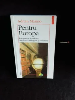 PENTRU EUROPA - ADRIAN MARINO