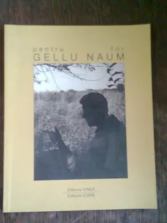PENTRU GELLU NAUM - VOLUM COORDONAT DE IULIAN TANASE