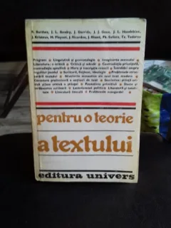PENTRU O TEORIE A TEXTULUI - R. BARTHES SI ALTII