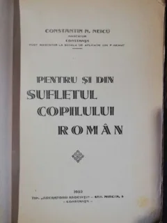 PENTRU SI DIN SUFLETUL COPILULUI ROMAN -CONSTANTIN N . NEICU