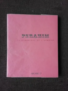 PERAHIM ALBUM, LA CRONIQUE DE L'ARMOIRE  (CU DEDICATIA LUI PERAHIM)